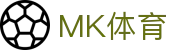 MK体育-官方门户-手机版实时同步全球比分